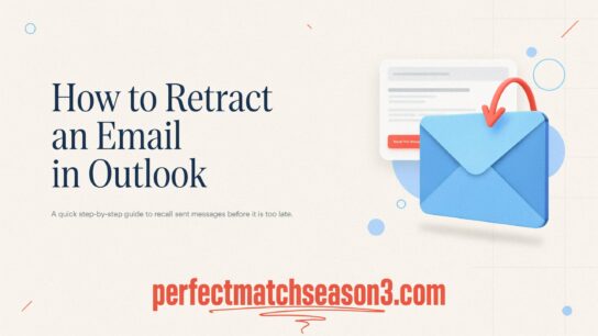 How to Retract an Email in Outlook