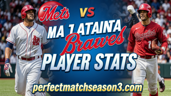 Mets vs Atlanta Braves Match Player Stats