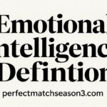 Emotional Intelligence Definition: Unlock Your Inner Power