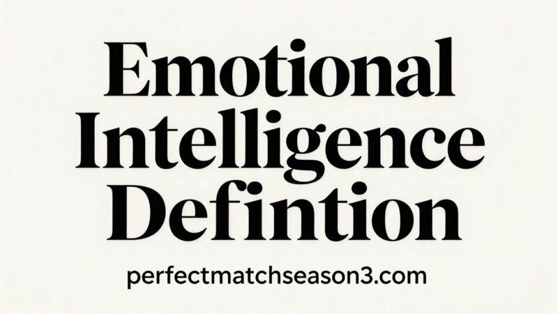 Emotional Intelligence Definition: Unlock Your Inner Power