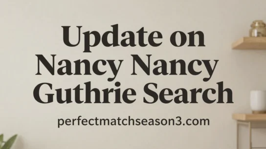 Update on Nancy Guthrie Search
