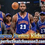LeBron James Kids: Incredible Family, Tough Journey in 2026