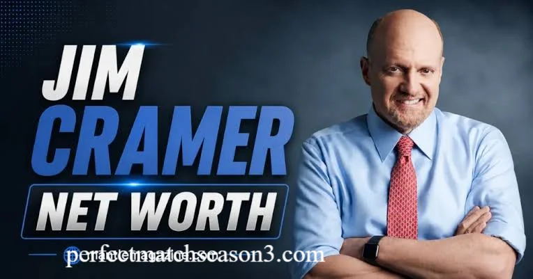 Jim Cramer Net Worth: Shocking Truth Behind His Wealth