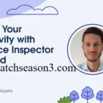Salesforce Inspector: The Powerful Tool Admins Love (And Sometimes Fear)