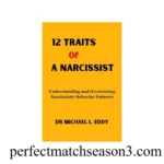 12 Traits of a Narcissist: Signs, Behavior & Relationships