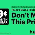 Hulu Black Friday 2026: Expected Deals, Dates & What Last Year’s Offer Tells Us