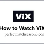 ViX Streaming: Plans, Price, Free Content, Sports & Channels